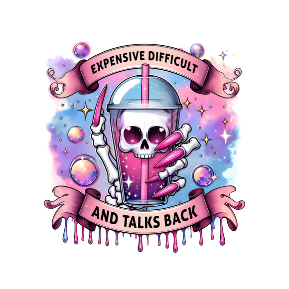 Expensive Difficult And Talks back - UV DTF Decal