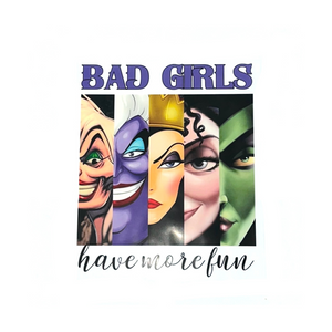 Bad Girls - UVDTF Decal