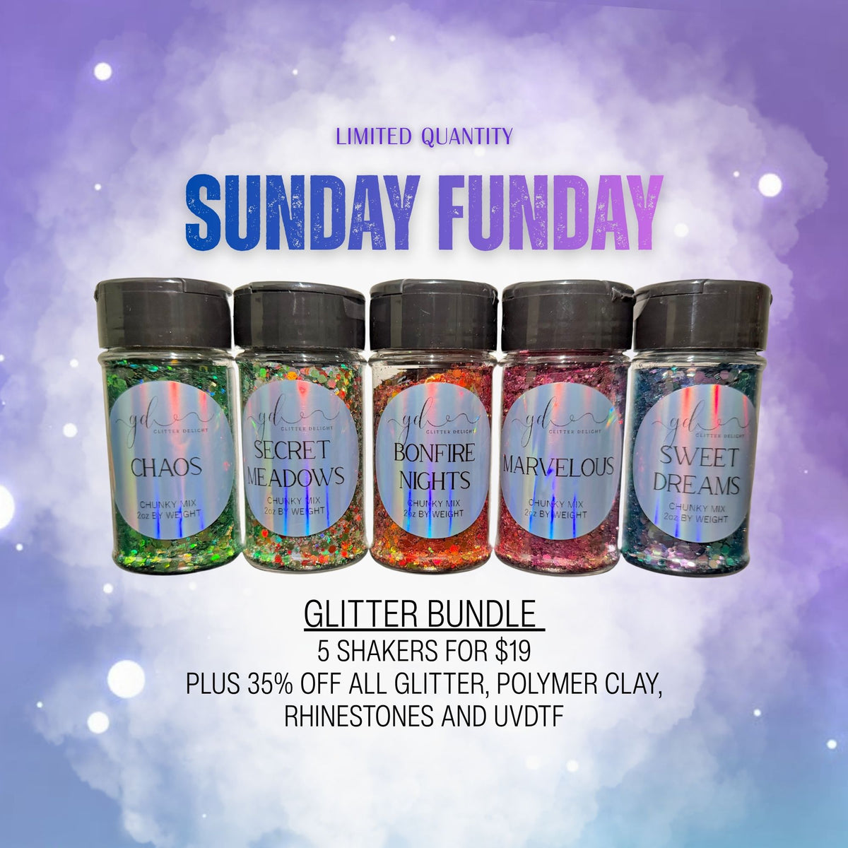 Sunday Funday - Limited Quantity - Discount Taken off at checkout
