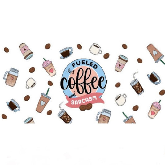 Fueled By Coffee - 16oz UV DTF Cup Wrap