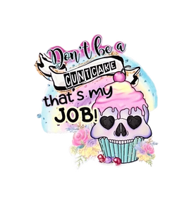 Don't Be A C**tcake - UV DTF Decal